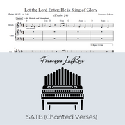 Psalm 24 - Let the Lord Enter; He is King of Glory (Choir SATB Chanted Verses)